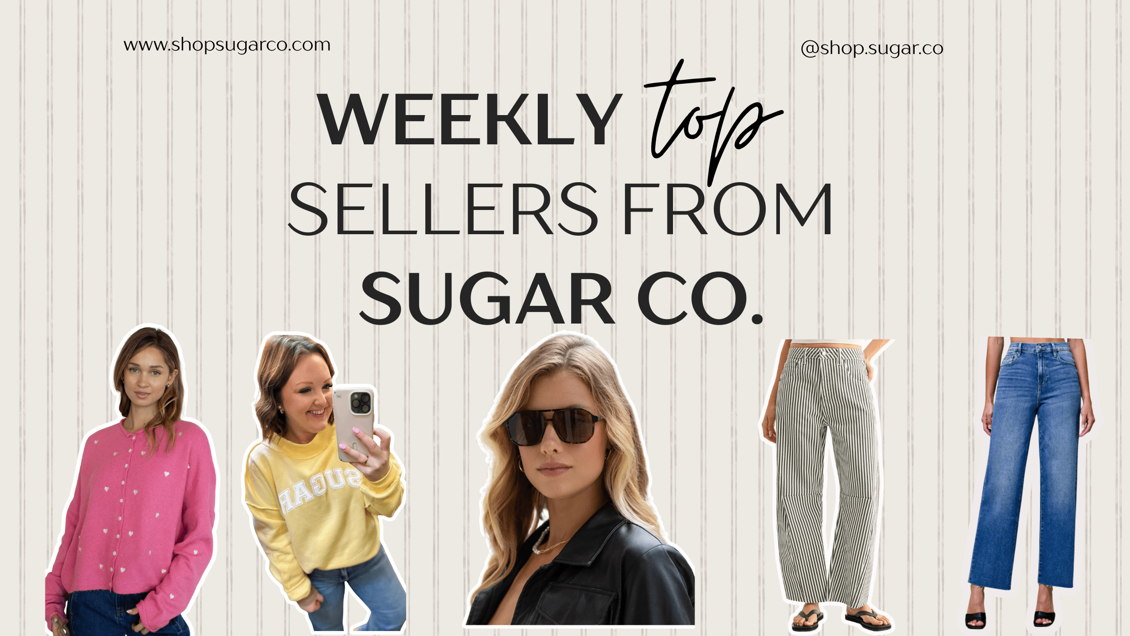 ✨ Sugar Co.’s Top 5 Best Sellers You Need in Your Closet Right Now