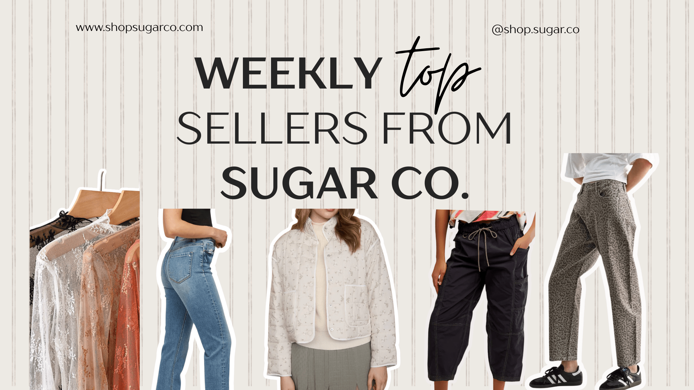 This Week’s Top 5 Sugar Co. Styles You Are Loving