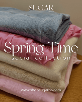 Spring Time Social Collection - Sugar Co.