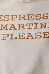 Espresso Martini Please Sweater