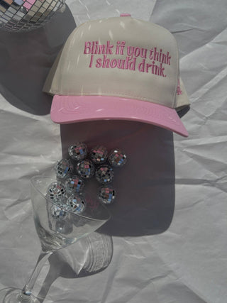 Blink If You Think I Should Drink Hat - Sugar Co.